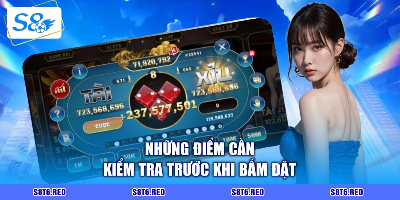 Những điểm cần kiểm tra trước khi bấm đặt